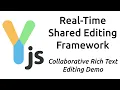 Yjs Framework for Real Time Collaborative Editing - Demo Shared Editing
