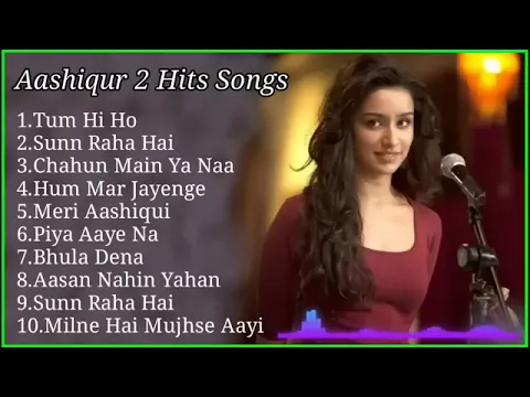 Download MP3 Aashiqui 2 hit  love songs 🌹 Arijit singh 🌹#trending #new # viral # youtube# Hindi songs 🌹🌹❤️🙏🏻🙏🏻