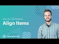 Intro to CSS Flexbox - Align Items