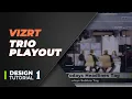 Vizrt Broadcast Design Tutorial 1-12 Vizrt Trio Playout