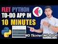 Flet Python To-Do App Tutorial Build Stunning UI in 10 Minutes No Tkinter No PyQt