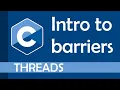 Introduction to barriers pthread - barrier
