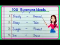 100 Synonyms words in English Synonyms words 100 100 Similar Words Synonyms English Grammar