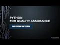 Python For QA Why Python For Testers - Part 2
