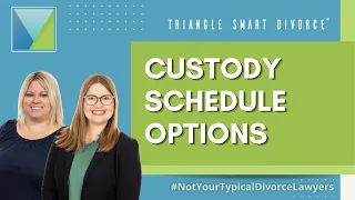 NC Child Custody Schedules Explained 2-2-3 and 2-2-5-5