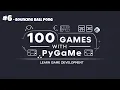 Bouncing Ball Pong Game in Python - Game 100 Simple Games with Pygame