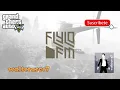 Download Lagu FlyLo FM   Full version Radio by walterarce7 GTA V ONLINE GTA 5 🔞💪☠