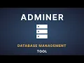 Adminer phpMinAdmin database management tool alternative phpMyAdmin