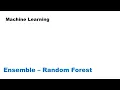 Ensemble Learning - Random Forest Eng