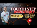 Fourth Step Inventory Making It Quicker And Simpler