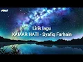 Download Lagu Kamar Hati - Syafiq Farhain || Lirik