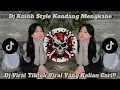 Download Lagu DJ KMNH STYLE KONDANG MENGKANE VIRAL TIKTOK YANG KALIAN CARI!!