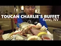WHAT TO EAT Toucan Charlie s Buffet Tour in Atlantis Casino - Reno NV