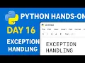 Exception Handling In Python Hands On - Day 16