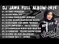 DJ JAWA TERBARU 2025 FULL BASS - DJ TAMU UNDANGAN X EGO WING TUO FULL ALBUM VIRAL TIKTOK TERBARU 
