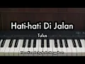 Download Lagu Hati-hati Di Jalan - Tulus | Piano Karaoke by Andre Panggabean