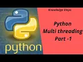 Python Multithreading - Part 1