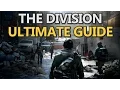 The Division ULTIMATE BEGINNERS GUIDE