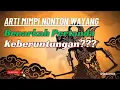 Download Lagu Arti Mimpi Nonton Wayang, Pertanda Keberuntungan. Benarkah??? MP3