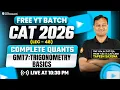 GMT7 Trigonometry Basics Complete Quants Prep CAT 2026 Quants LEC-48