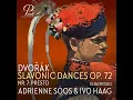 Slavonic Dances, Op. 72: VII. Presto - Piano Duo Soós-Haag & Antonin Dvorak