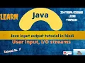 Java Input Output tutorial Input Output Java mai kaise kaam karte hai Hindi sb tech code