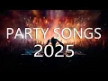 Download Lagu PARTY SONGS 2025 🔥 Mashups \u0026 Remixes Of Popular Songs 🔥 Nonstop Club Music DJ Remix 2025