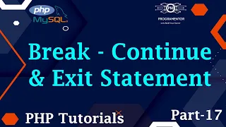 17 Jump Statements In PHP Break Continue Exit Break In PHP Continue In PHP