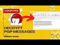 How To Decrypt PGP Messages gpg4win Kleopatra Tutorial