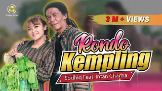 Download SHODIQ FEAT INTAN CHACHA - RONDO KEMPLING (Official Music Video) Kempling lho, mas MP3