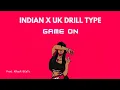 Lagu Game On | Indian Drill X UK Drill Type | Rap Beat | 2023