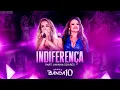 Download Lagu BANDA 10  -  INDIFERENÇA (Feat. ANINHA SOARES)   |  DVD MODO BAILÃO
