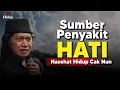 Download Lagu Sumber penyakit Hati - Nasehat Hidup Cak Nun