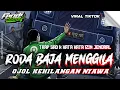 Download Lagu DJ RODA BAJA MENGGILA - OJOL KEHILANGAN NYAWA TRAP SAD X KATA KATA IZIN JENDRAL FENDICLAPS