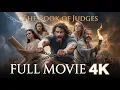 Download Lagu The Complete Book of Judges (Full Movie) | Epic Bible Story of Israel’s Judges