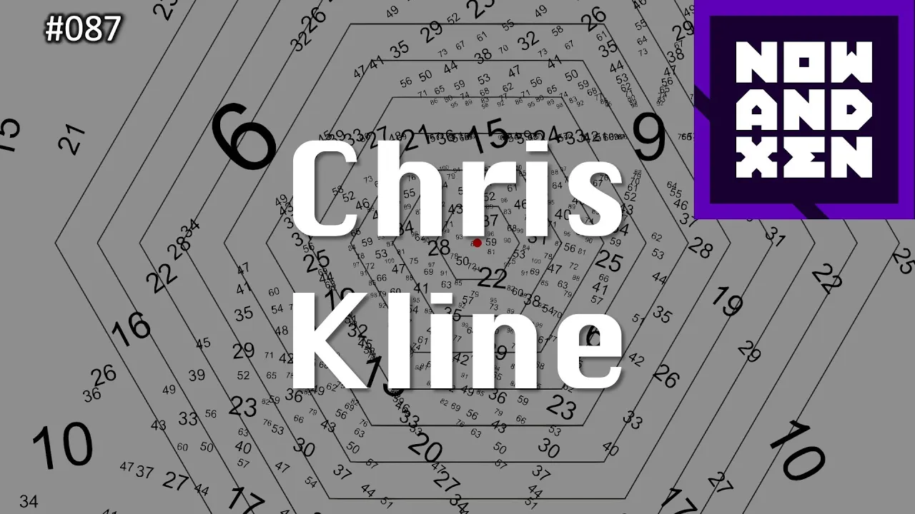 Now and Xen Podcast: 087 Chris Kline