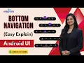 20 How to Add Bottom Navigation in Android Studio BottomNavigationView Android Tutorial