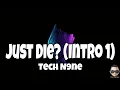 Download Lagu Tech N9ne   -Just Die?s