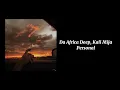Da Africa Deep, Kali mija - Personal (Lyrics/Текст песни) с переводом (Tiktok, Insta)