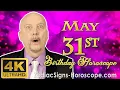 May 31 Zodiac Horoscope and Birt ay Personality May 31st Birt ay Personality Horoscope Astrology