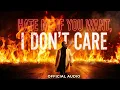 Lagu Hate Me If You Want, I Don’t Care - Official Lyrical Song 2026