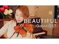 Download Lagu 도깨비OST_BEAUTIFUL VIOLIN COVER(GOBLIN OST)