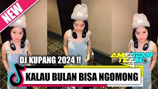 dj kupang 2024 kalau bulan bisa ngomong fyp tiktok champar chobar laguviral