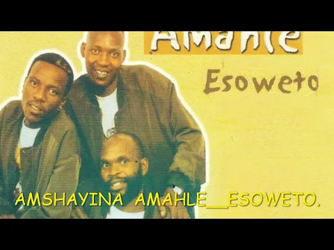 Download MP3 AMASHAYINA AMAHLE__ESOWETO__Full Album