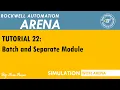 Batch and Separate Module Tutorial 22