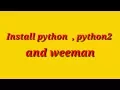 how to Install python python2 and weeman In Termux by Technical Aniket