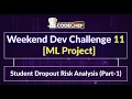 Student Dropout Risk Analysis Part-1 Weekend Dev 11 ML Projects