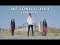Download Lagu 'Me Long U Jisu Jong nga' new official khasi music video by Terence ft alsa N ft Cyra N.