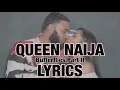 Queen Naija - Butterflies Part II LYRICS