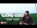 WONG DESO - Sonny Josz (COVER) Raditya Suwara D